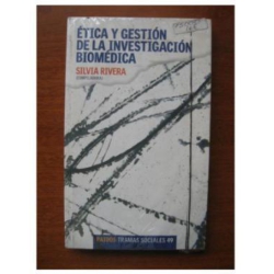 ETICA Y GESTION DE LA INVESTIGACION BIOMEDICA