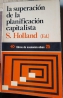 LA SUPERACION DE LA PLANIFICACION CAPITALISTA