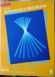 MATEMATICA PROGRESIVA ALGEBRA Y GEOMETRIA 9