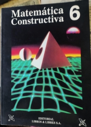 MATEMATICA CONSTRUCTIVA 6