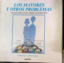 LOS MAYORES Y OTROS PROBLEMAS