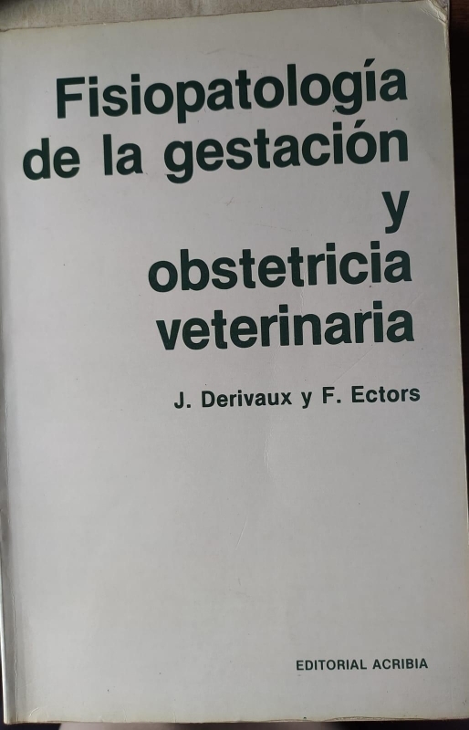 FISIOPATOLOGIA DE LA GESTACION Y OBSTETRICIA VETERINARIA