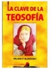 LA CLAVE DE LA TEOSOFIA