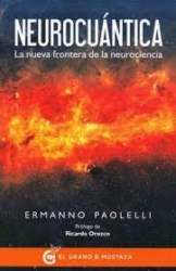 NEUROCUANTICA LA NUEVA FRONTERA DE LA NEUROCIENCIA