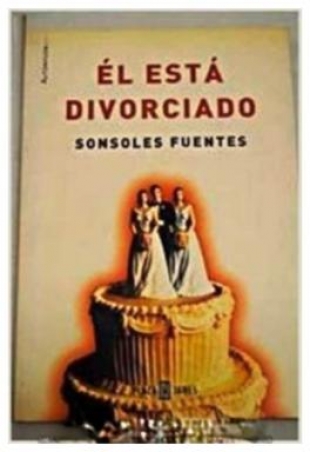 EL ESTA DIVORCIADO