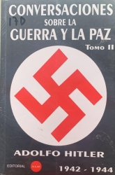 CONVERSACIONES SOBRE LA GUERRA Y LA PAZ 1942-1944 TOMO 2