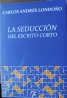 LA SEDUCCION DEL ESCRITO CORTO