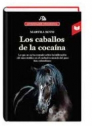 LOS CABALLOS DE LA COCAINA