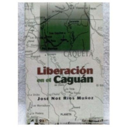 LIBERACION EN EL CAGUAN