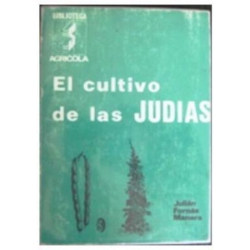 EL CULTIVO  DE LAS JUDIAS