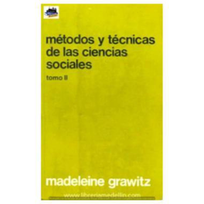 METODOS Y TECNICAS DE LAS CIENCIAS SOCIALES VOLUMEN II